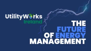 UtilityWorks Ireland